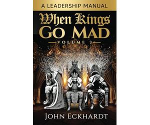 When Kings Go Mad: Volume 3
