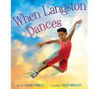When Langston Dances