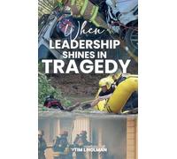 When Leadership Shines in Tragedy