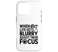When Life Gets Blurry Adjust Your Focus Photo Case for iPhone 16 Pro