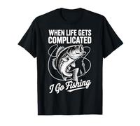 When Life Gets Complicated I Go Fishing T-Shirt