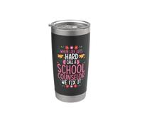 When Life GETS Hard Call A School Counselor Stainless Steel Insulated Tumbler