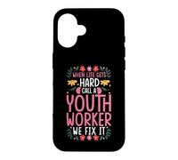 WHEN LIFE GETS HARD CALL A YOUTH WORKER Case for iPhone 16