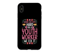 WHEN LIFE GETS HARD CALL A YOUTH WORKER Case for iPhone XS Max