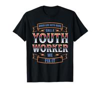 When Life GETS Hard Call A Youth Worker T-Shirt