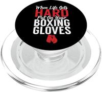 When life gets hard put on your Boxing Gloves Fighting Boxer PopSockets PopGrip for MagSafe