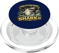 When Life Gets Rough Shark It Funny ocean animal Graphic PopSockets PopGrip for MagSafe