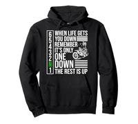 when life gets you down it's only one down the rest is up Pullover Hoodie