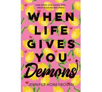 When Life Gives You Demons