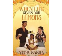 When Life Gives You Lemons: 1 (Sun Tower)