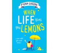 When Life Gives You Lemons