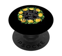 When Life Gives You Lemons Make Lemonade Words PopSockets Adhesive PopGrip
