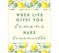 When Life Gives You Lemons Make Limoncello Sign Limone Kitchen Sign Home Decor Art Tin Signs for Kitchen 8x6 Inch