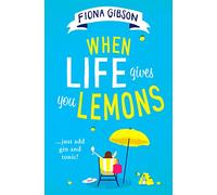 When Life Gives You Lemons – The feel‑good romantic comedy
