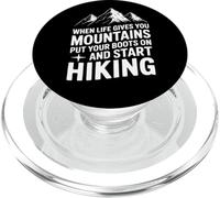 When Life Gives You Mountains - Start Hiking PopSockets PopGrip for MagSafe