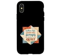 When Life Gives You Scraps Make A Quilt Quilter Funny Sewing Case for iPhone X/XS