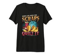 When Life Gives You Scraps Quilt It Quilters Quliting Premium T-Shirt