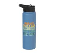 When Life Shuts A Door Open It Again That's How They Work Stainless Steel Insulated Water Bottle