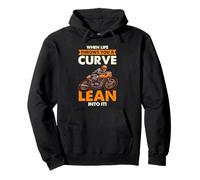 When Life Throws A Curve Lean Into It Rider Pullover Hoodie