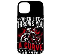 "WHEN LIFE THROWS YOU A CURVE LEAN INTO IT" Case for iPhone 15 Plus