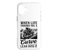When Life Throws You A Curve Lean Into It Motorcycle Biker Case for iPhone 16 Plus