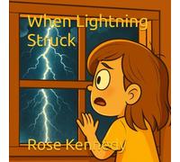 When Lightning Struck