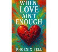 When Love Aint Enough