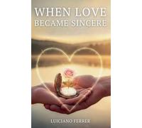 When Love Became Sincere (1)