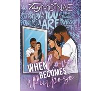 When Love Becomes A Purpose: 3 (When Love Standalone Series)