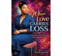 When Love Carries Loss: The Devotional