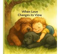 When Love Changes its View