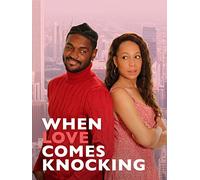 When Love Comes Knocking