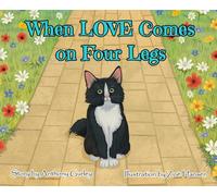 When LOVE Comes on Four Legs