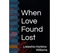 When Love Found Lost
