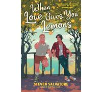 When Love Gives You Lemons