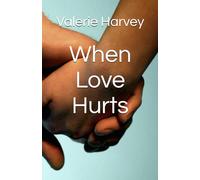 When Love Hurts