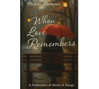 When Love Remembers
