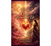 When love remembers us