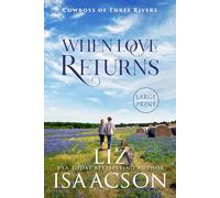 When Love Returns: Second Chance Romance & Small Town Saga