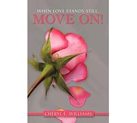 When Love Stands Still, Move On!