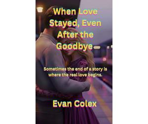 When Love Stayed, Even After the Goodbye: Sometimes the end of a story is where the real love begins.