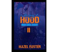 When Loving A Hood Man Goes Right II