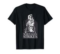When Luck Strikes Goddess Mythology Fortune Power T-Shirt