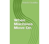 When Machines Move On (Navigating Professions)