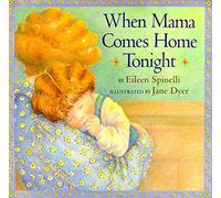 When Mama Comes Home Tonight