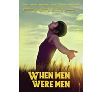When Men Were Men