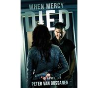 When Mercy Died (The Sam Stanton Trilogy)