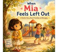 When Mia Feels Left Out
