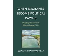 When Migrants Become Political Pawns : Decoding the American Migrant Busing Crisis