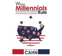 When Millennials Rule: The Reshaping of America